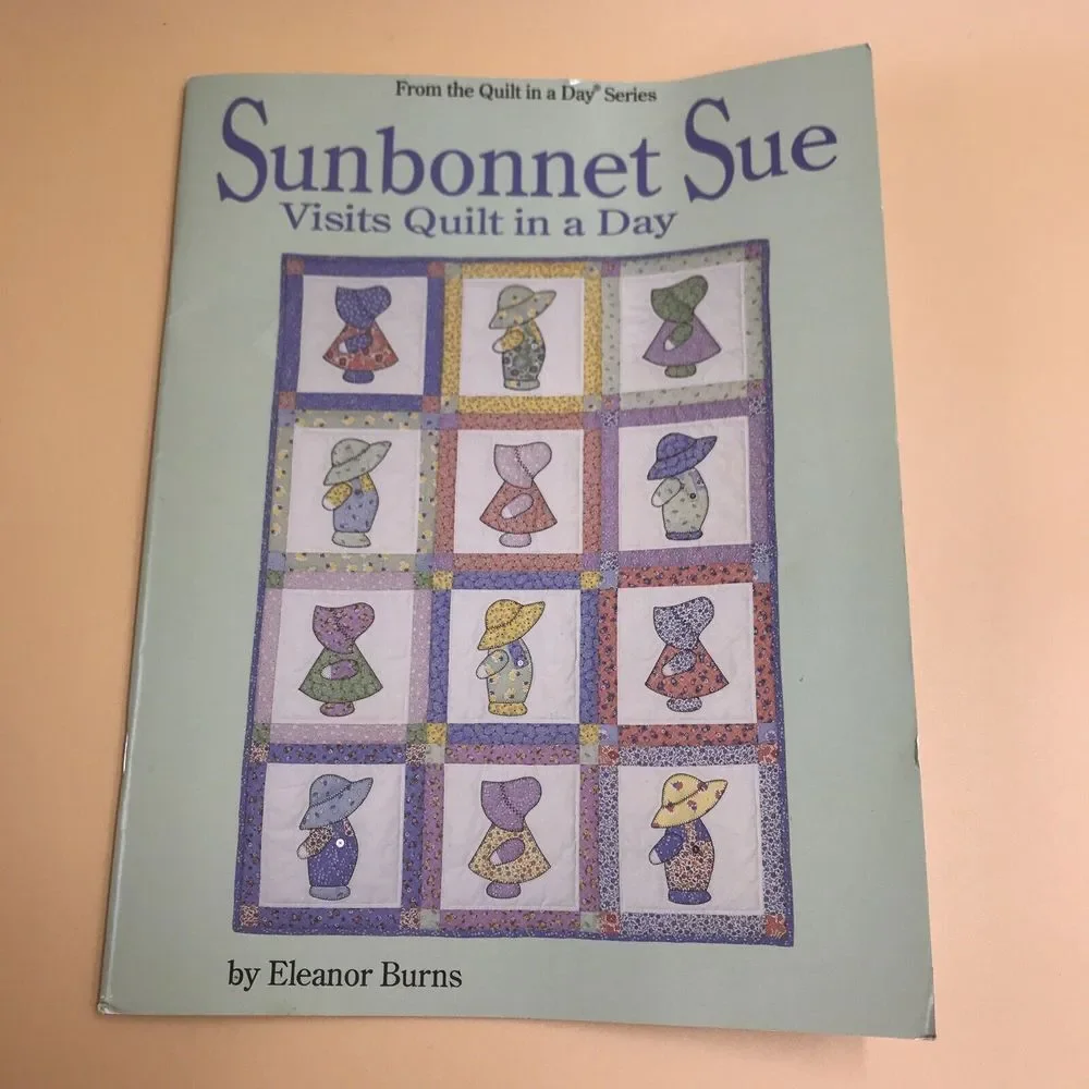 Sunbonnet‎ Sue Visits Quilt in a Day Eleanor Burns Quilt in a Day